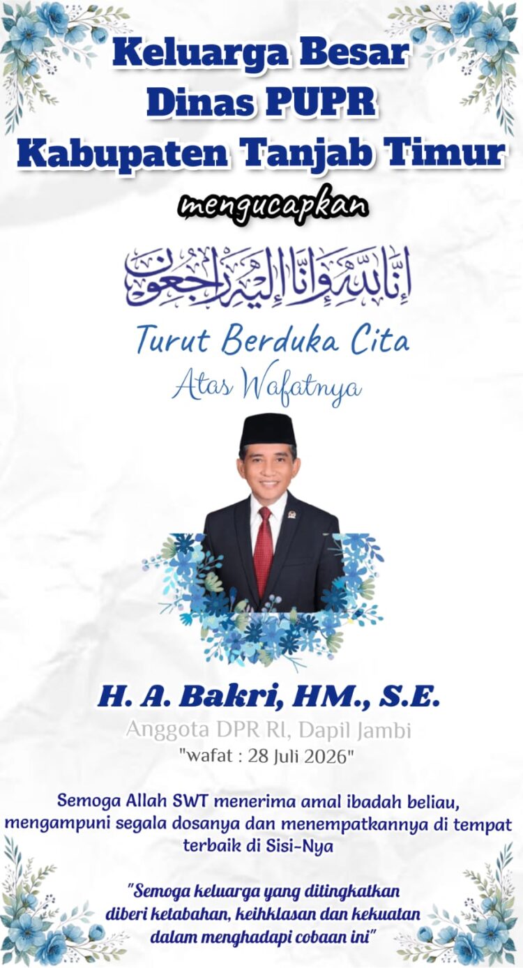 Iklan Ucapan Duka Cita Untuk “H. A. Bakri, HM., S.E,” Anggota DPR RI Dapil Jambi
